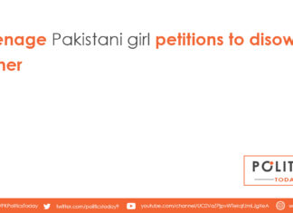 Teenage Pakistani girl petitions to disown father