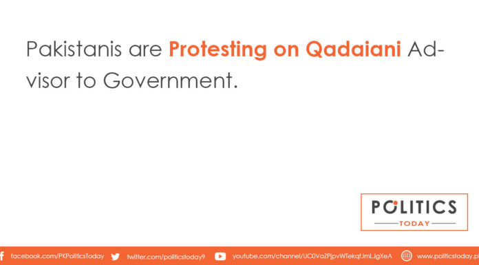 Pakistanis are Protesting on Qadaiani Advisor to Government.