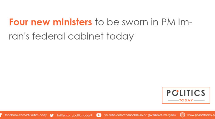 Four new ministers to be sworn in PM Imran's federal cabinet today