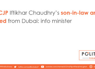 Ex-CJP Iftikhar Chaudhry’s son-in-law arrested from Dubai: info minister